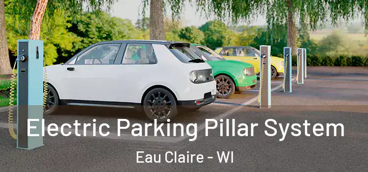 Electric Parking Pillar System Eau Claire - WI