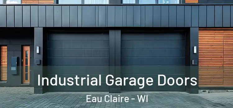  Industrial Garage Doors Eau Claire - WI
